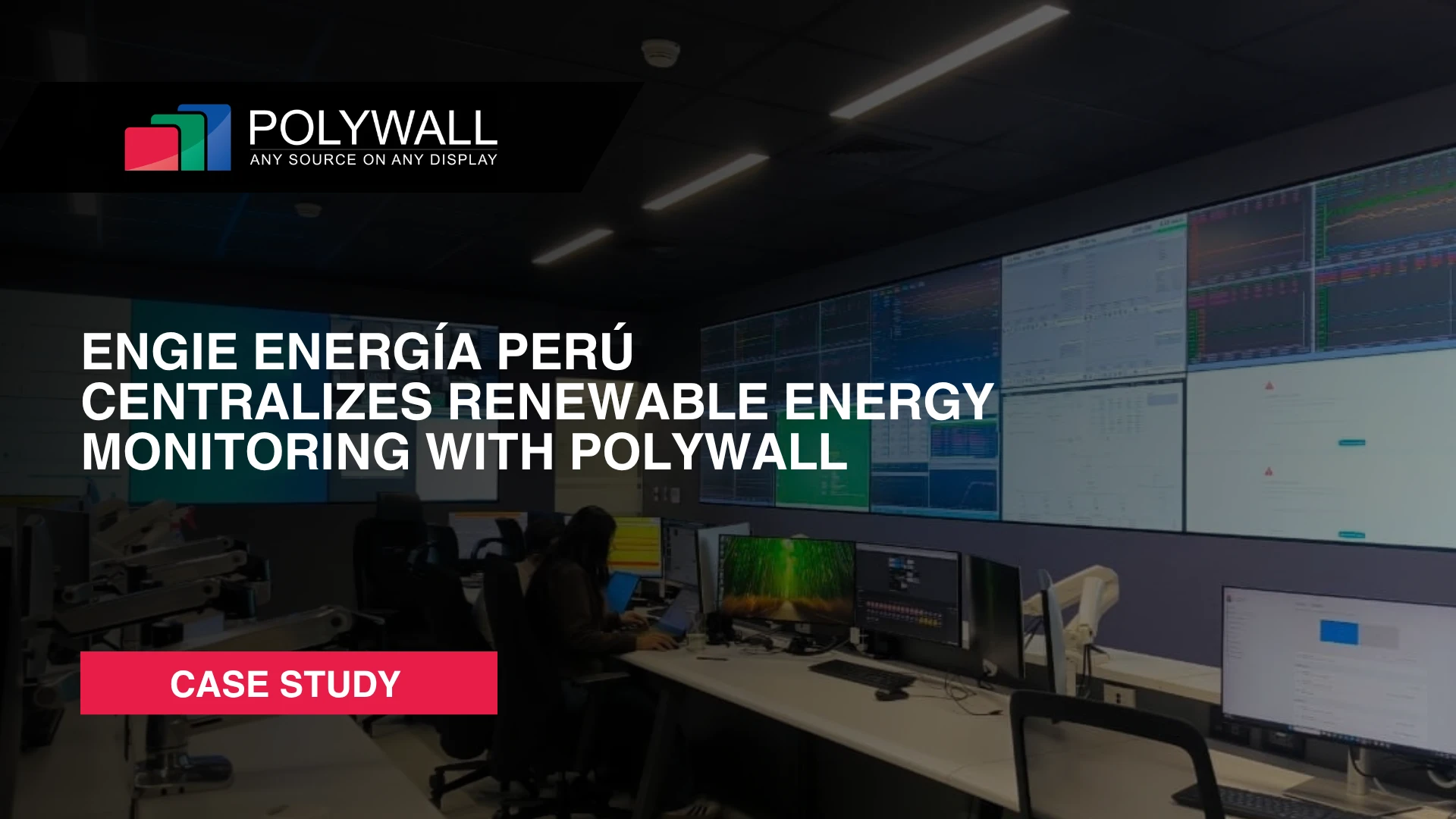 New Case Study: ENGIE Energía Perú Centralizes Renewable Energy Monitoring with Polywall