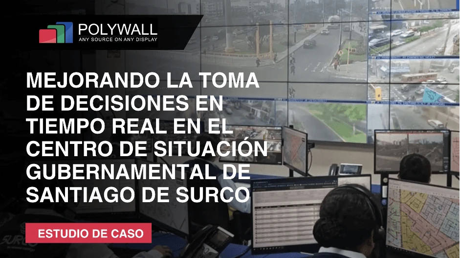 Nuevo caso de éxito: el Gobierno de Santiago de Surco fortalece la toma de decisiones con Polywall