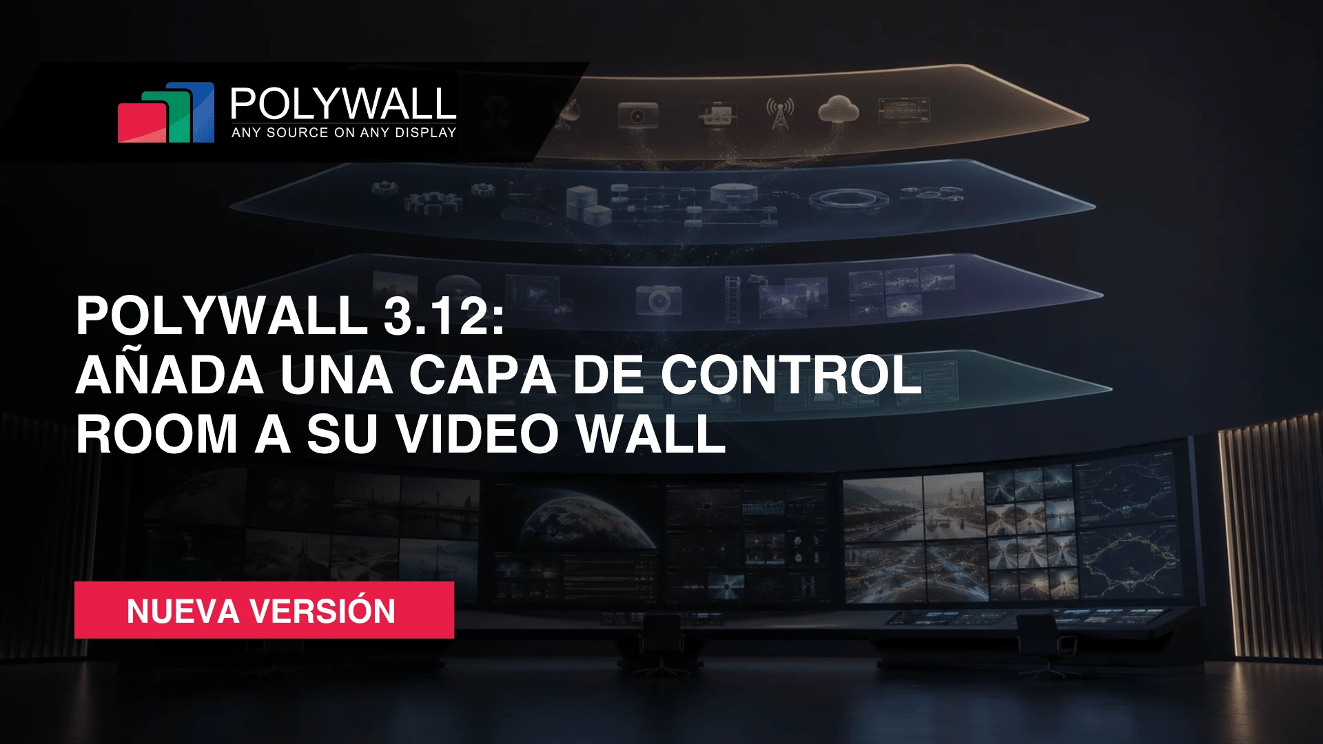 Dentro De Polywall 3.12: Una Capa De Sala De Control Para Videowalls Modernos