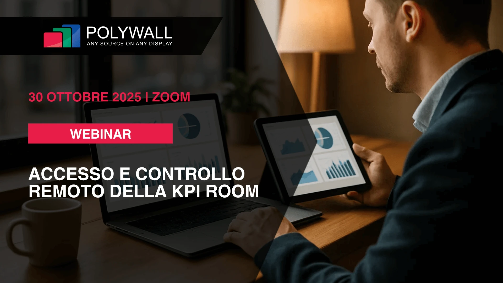 [30 ottobre 2025] Webinar: Accesso e Controllo Remoto della KPI Room – Ovunque, in Qualsiasi Momento