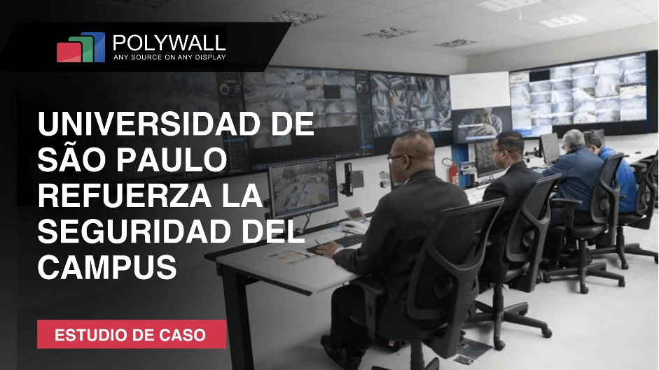 Nuevo Caso de Éxito: La Universidad de São Paulo Mejora la Seguridad del Campus con Polywall