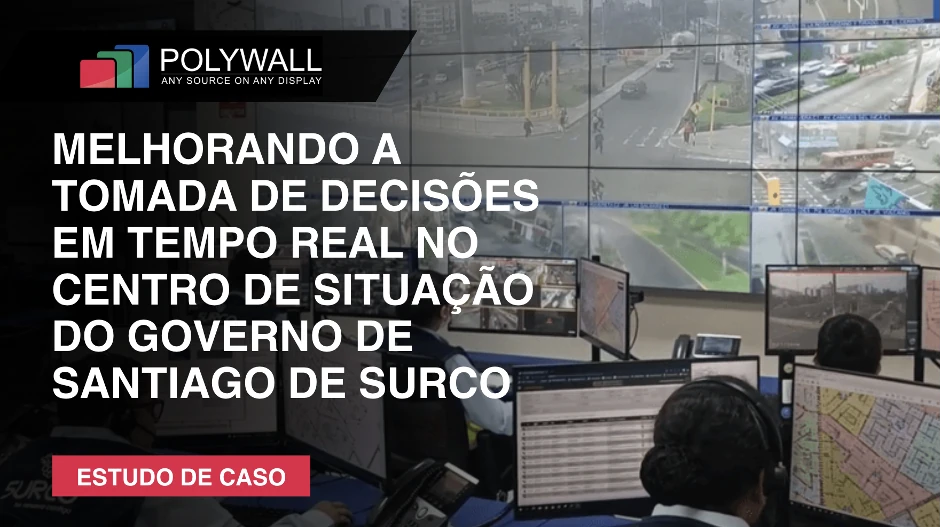 Novo Caso de Sucesso: Governo de Santiago de Surco Fortalece a Tomada de Decisões com Polywall