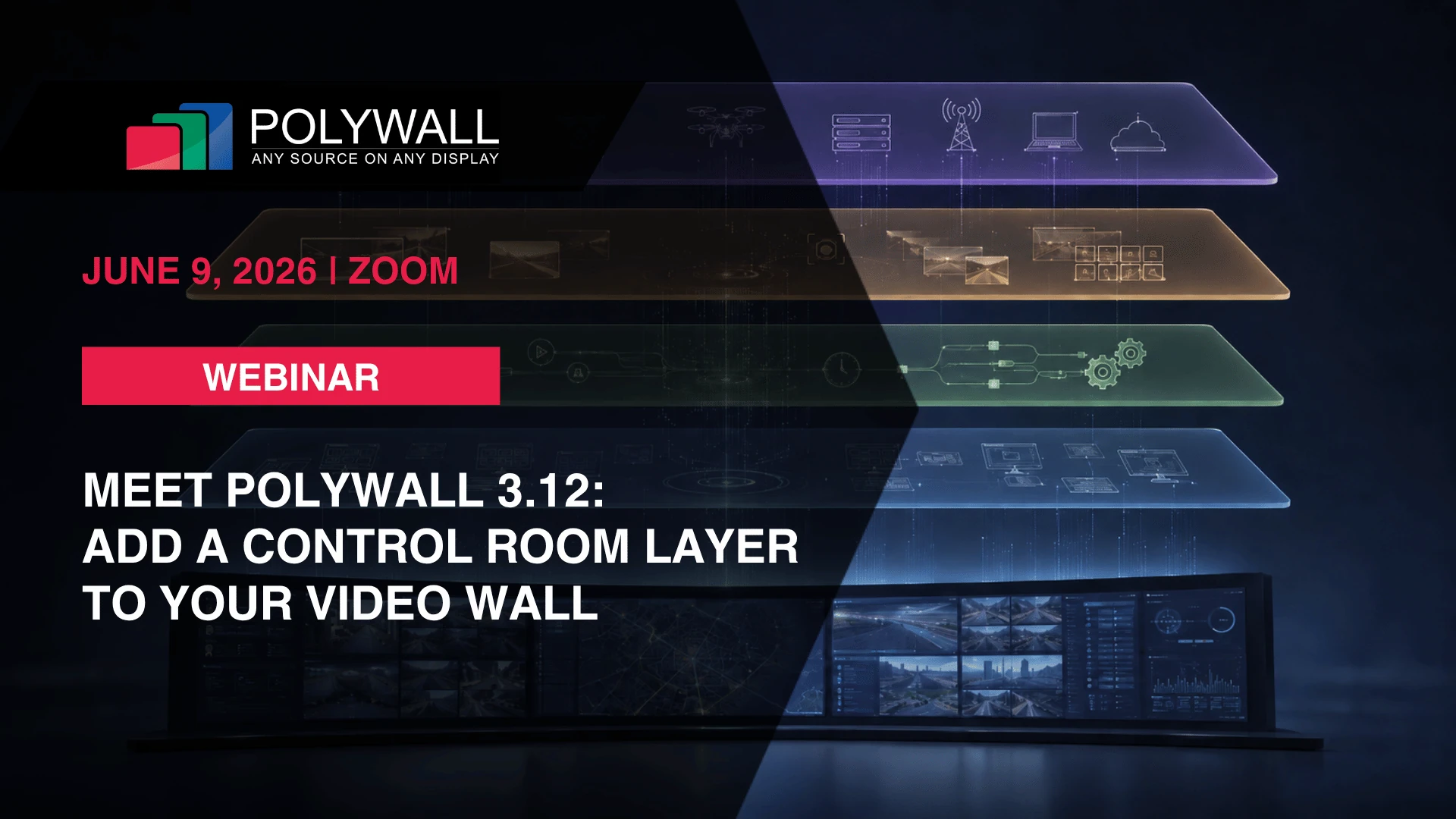 [June 9, 2026] Webinar: Meet Polywall 3.12 – Add a Control Room Layer to Your Video Wall